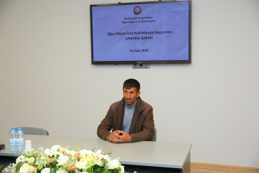 Növbəti vətəndaş qəbulu həyata keçirildi
